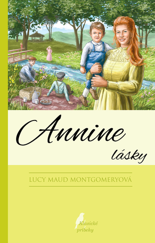 Annine lásky, 4. vydanie - Lucy Maud Montgomery