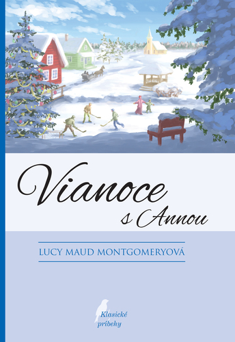 Vianoce s Annou, 4. vydanie - Lucy Maud Montgomery