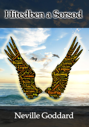 Kniha Hitedben a Sorsod - Neville Goddard
