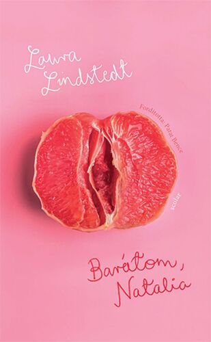 Barátom, Natalia - Laura Lindstedtová,Bence Patat