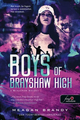A banda 1: Boys of Brayshaw High. A Brayshaw bandái - Meagan Brandy,Bernadett Lankovits