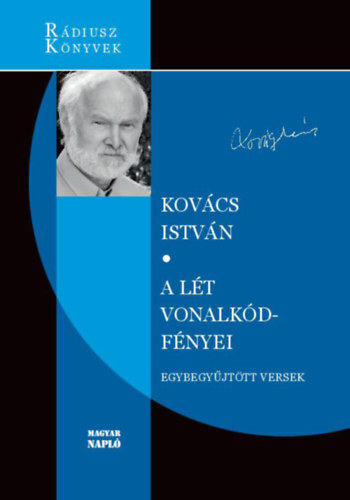 Kniha A lét vonalkód-fényei - Egybegyűjtött versek - István Kovács