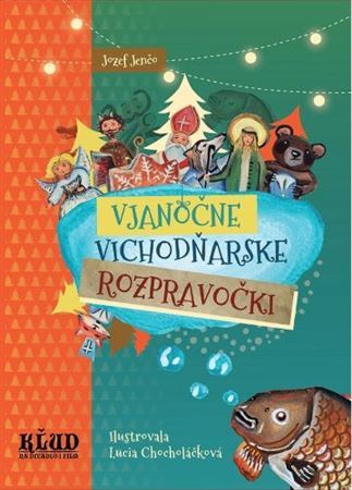 Vjanočne Vichodňarske Rozpravočki - Jozef Jenčo