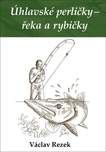 Kniha Úhlavské perličky - řeka a rybičky