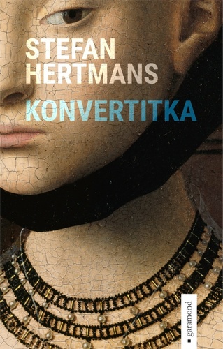 Konvertitka - Stefan Hertmans,Radka Smejkalová