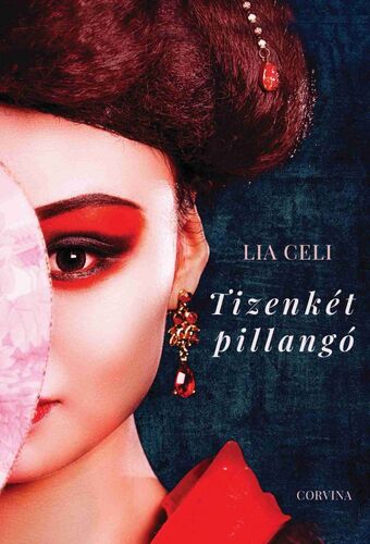 Kniha Tizenkét pillangó - Lia Celi,Zsuzsa Kárpáti