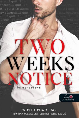 Kniha Two Weeks Notice. Felmondólevél - Whitney G.