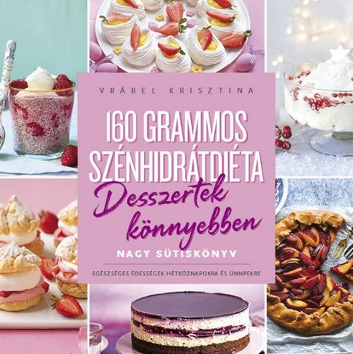 160 grammos szénhidrátdiéta - Krisztina Vrábel