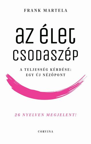 Az élet csodaszép - Frank Martela,Ágnes Merényi