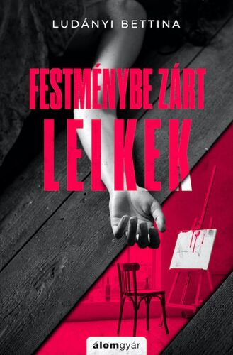 Kniha Festménybe zárt lelkek - Bettina Ludányi