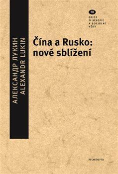 Kniha Čína a Rusko - Alexandr Lukin