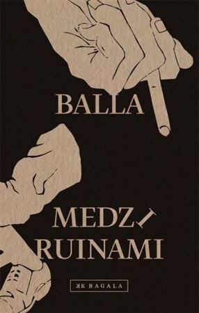 Medzi ruinami - Balla