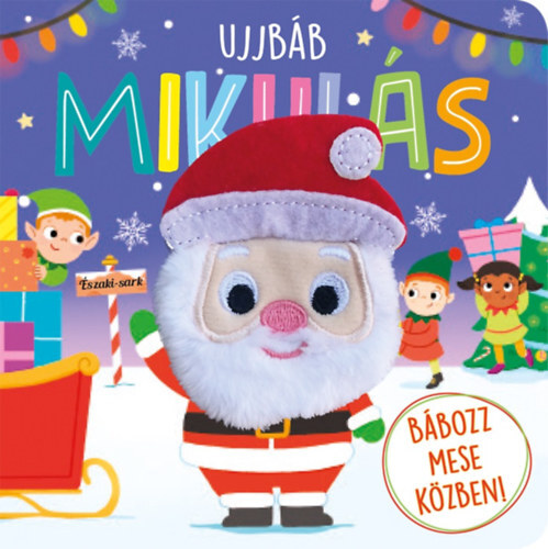 Kniha Ujjbáb Mikulás - Bábozz mese közben! - Hannah Campling