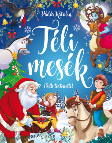 Téli mesék - 15 db történettel