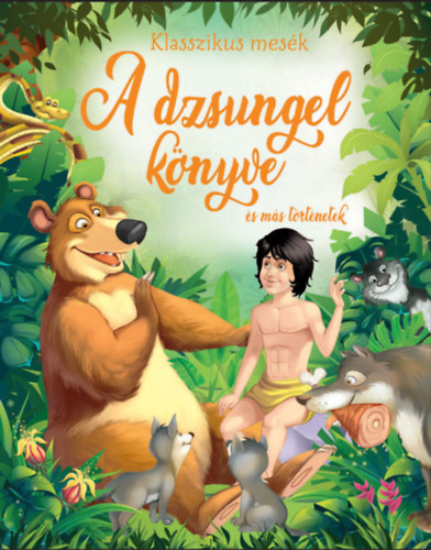 A dzsungel könyve és más történetek - Kolektív autorov