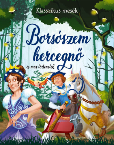 Borsószem hercegnő és más történetek - Kolektív autorov