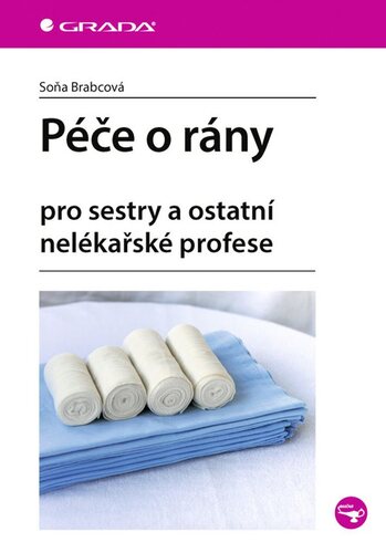 Péče o rány - Soňa Brabcová