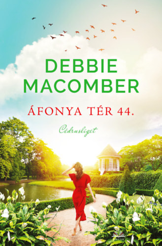 Áfonya tér 44. - Debbie Macomber kúpite na Panta Rhei