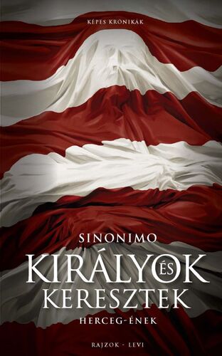 Kniha Királyok és keresztek / Herceg-ének - Sinonimo