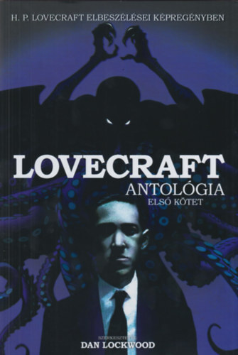 Lovecraft antológia - Első kötet