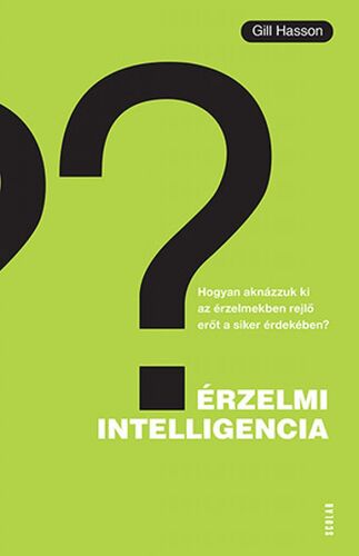Kniha Érzelmi intelligencia - Gill Hasson,Kinga Nyuli