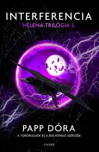 Kniha Helena-trilógia 3: Interferencia - Papp Dóra