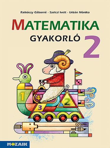 Matematika gyakorló 2. osztály ( MS-1664U) - Gáborné Ratkóczy