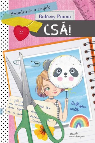 Kniha Szandra és a csajok 6. - Csá! - Panna Balázsy