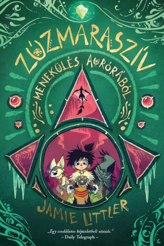 Kniha Zúzmaraszív 2: Menekülés Aurórából - Jamie Littler