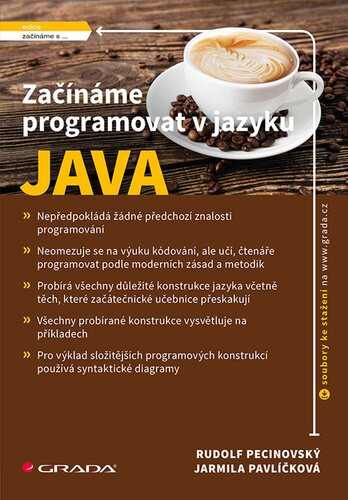 Začínáme programovat v jazyku Java - Rudolf Pecinovský,Jarmila Pavlíčková