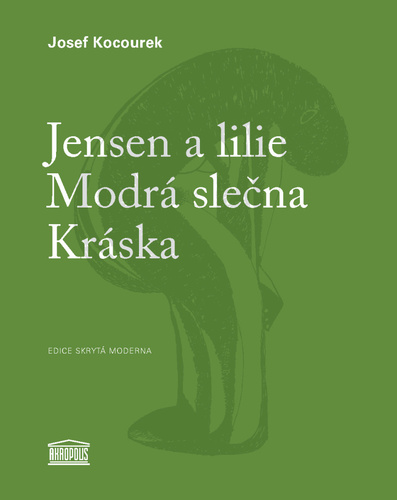Kniha Jensen a lilie / Modrá slečna / Kráska