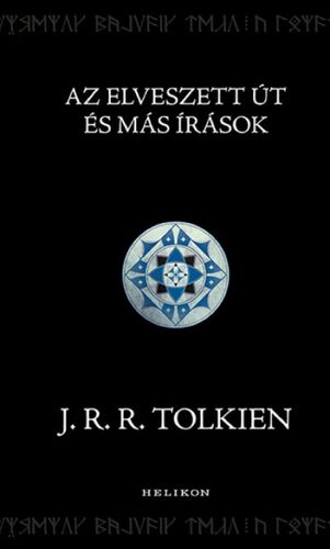 Kniha Az Elveszett Út és más írások - John Ronald Reuel Tolkien