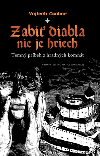 Kniha Zabiť diabla nie je hriech