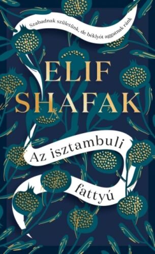 Kniha Az isztambuli fattyú - Elif Shafak