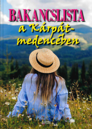 Kniha Bakancslista a Kárpát-medencében - Péter Vida