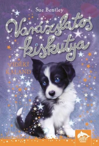 Kniha Varázslatos kiskutya - Sue Bentley