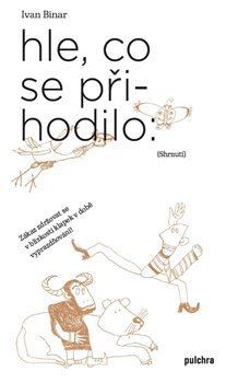 Kniha Hle, co se přihodilo