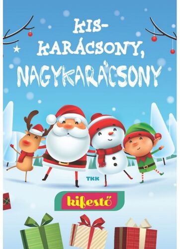 Kiskarácsony, Nagykarácsony