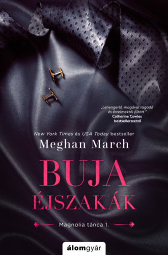 Kniha Magnolia tánca 1: Buja éjszakák - Meghan March