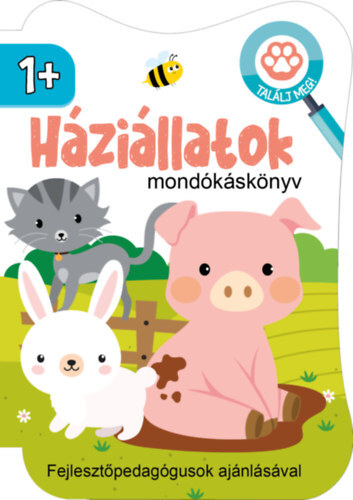 Háziállatok - mondókáskönyv - Fejlesztőpedagógusok ajánlásával