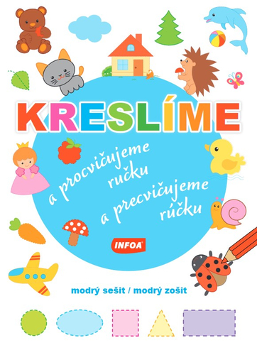 Kniha Kreslíme a procvičujeme ručku - modrý sešit