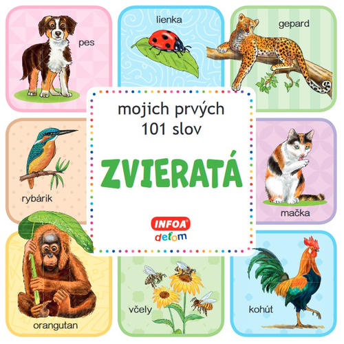 Mojich prvých 101 slov - Zvieratá - Kolektív autorov