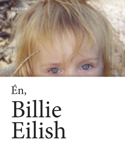 Én, Billie Eilish - Billie Eilish