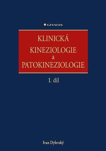 Klinická kineziologie a patokineziologie kúpite na Panta Rhei