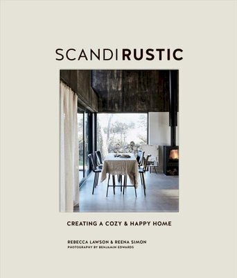 Kniha Scandi Rustic : Creating a Cozy & Happy Home