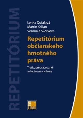 Kniha Repetitórium občianskeho hmotného práva, 3. vydanie - Lenka Dufalová