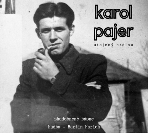Kniha Harich Martin - Karol Pajer/Utajený hrdina CD