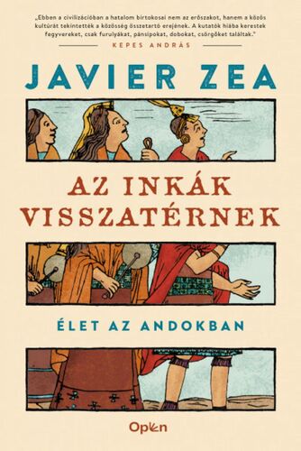 Kniha Az inkák visszatérnek - Javier Zea