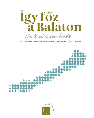 Így főz a Balaton. How to Cook at lake Balaton