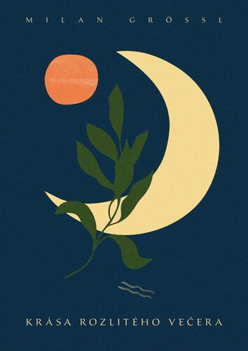 Kniha Krása rozlitého večera